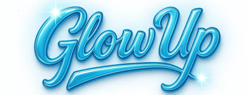 Glow Up